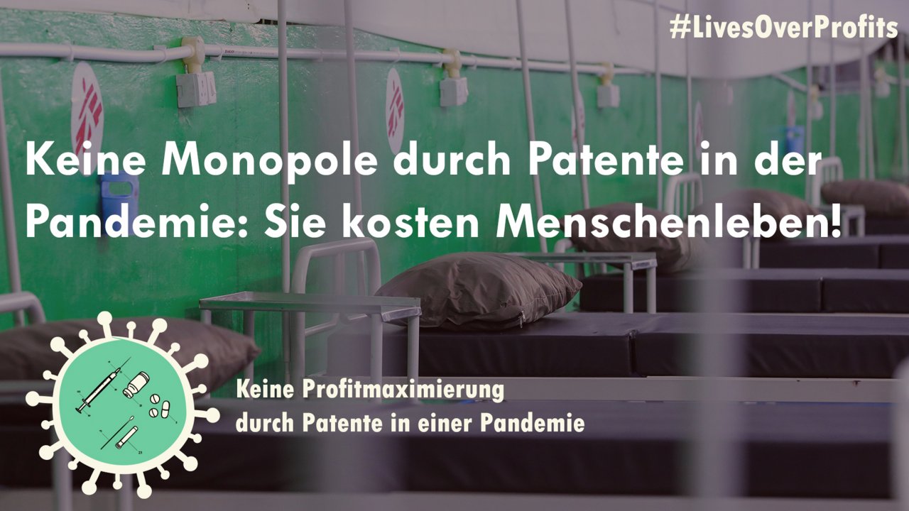 Keine Monopole durch Patente in der Pandemie: Sie kosten Menschenleben!