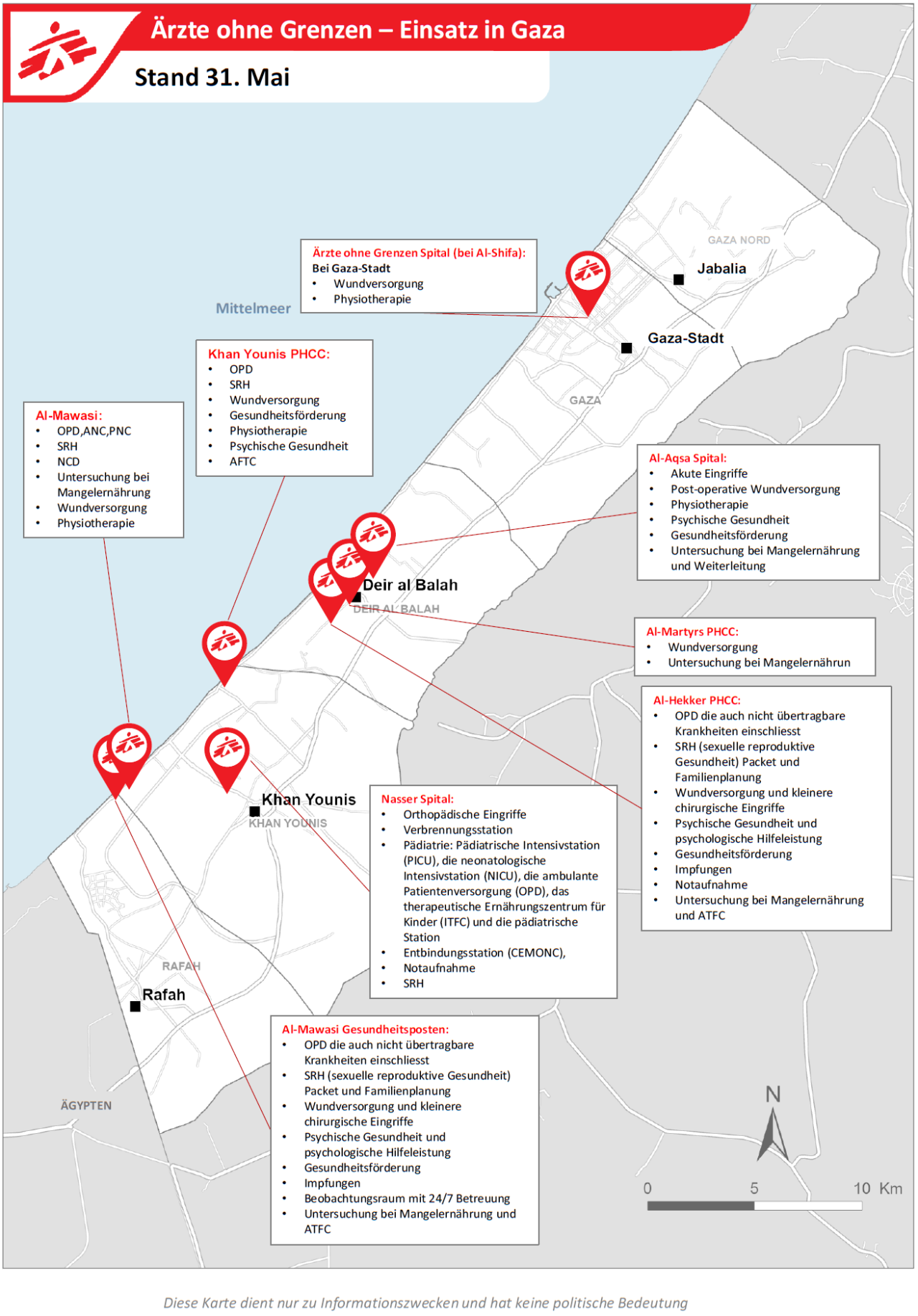 Einsatz in Gaza. Stand 31. Mai.